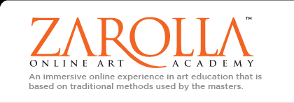 Zarolla Online Art Academy - An immersive online experience in art education that is based on traditional methods used by the masters.